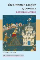 Donald Quataert - The Ottoman Empire, 1700–1922 - 9780521547826 - V9780521547826
