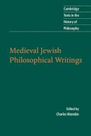 Charles Manekin - Medieval Jewish Philosophical Writings - 9780521549516 - KSG0032735