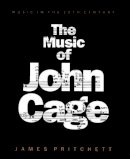 James Pritchett - The Music of John Cage - 9780521565448 - V9780521565448