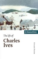 Stuart Feder - The Life of Charles Ives - 9780521599313 - V9780521599313