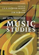 J P(Ed Harper-Scott - An Introduction to Music Studies - 9780521603805 - V9780521603805