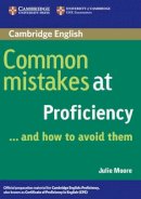 Julie Moore - Common Mistakes at Proficiency...and How to Avoid Them - 9780521606837 - V9780521606837