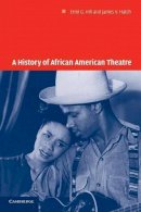 Errol G. Hill - A History of African American Theatre - 9780521624725 - V9780521624725