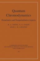 B. L. Ioffe - Quantum Chromodynamics: Perturbative and Nonperturbative Aspects - 9780521631488 - V9780521631488