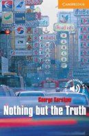 George Kershaw - Nothing but the Truth Level 4 - 9780521656238 - V9780521656238