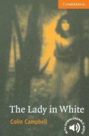 Colin Campbell - The Lady in White Level 4 - 9780521666206 - V9780521666206