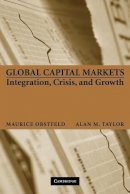 Maurice Obstfeld - Global Capital Markets: Integration, Crisis, and Growth - 9780521671798 - V9780521671798