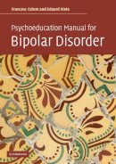 Francesc Colom - Psychoeducation Manual for Bipolar Disorder - 9780521683685 - V9780521683685