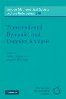 Philip J. Rippon (Ed.) - Transcendental Dynamics and Complex Analysis - 9780521683722 - V9780521683722
