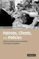 Edited By Herbert Ki - Patrons, Clients and Policies: Patterns of Democratic Accountability and Political Competition - 9780521690041 - V9780521690041