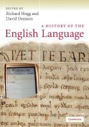 Richard M (Ed) Hogg - A History of the English Language - 9780521717991 - V9780521717991