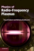 Pascal Chabert - Physics of Radio-Frequency Plasmas - 9780521763004 - V9780521763004