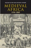 Roland Oliver - Medieval Africa, 1250–1800 - 9780521793728 - V9780521793728