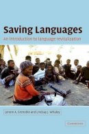 Lenore A. Grenoble - Saving Languages: An Introduction to Language Revitalization - 9780521816212 - V9780521816212