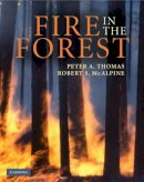 Peter A. Thomas - Fire in the Forest - 9780521822299 - V9780521822299