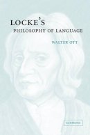 Walter R. Ott - Locke´s Philosophy of Language - 9780521831192 - KSG0034054