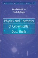Hans-Peter Gail - Physics and Chemistry of Circumstellar Dust Shells - 9780521833790 - V9780521833790