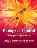 George E. Heimpel - Biological Control: Ecology and Applications - 9780521845144 - V9780521845144