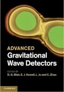 D. Blair - Advanced Gravitational Wave Detectors - 9780521874298 - V9780521874298