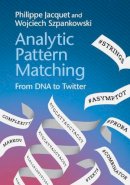 Philippe Jacquet - Analytic Pattern Matching: From DNA to Twitter - 9780521876087 - V9780521876087