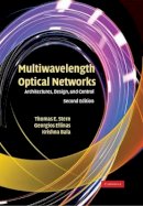 Thomas E. Stern - Multiwavelength Optical Networks: Architectures, Design, and Control - 9780521881395 - V9780521881395