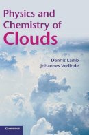 Dennis Lamb - Physics and Chemistry of Clouds - 9780521899109 - V9780521899109