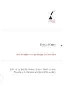 . Ed(S): Potter, Emily; Mackinnon, Alison; McKenzie, St; McKay, Jennifer - Fresh Water: New Perspectives on Water in Australia (Academic Monographs) - 9780522854244 - V9780522854244