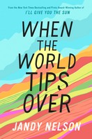 Jandy Nelson - When the World Tips Over - 9780525429098 - V9780525429098