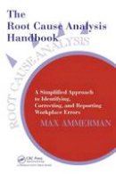Max Ammerman - Root Cause Analysis Handbook - 9780527763268 - V9780527763268