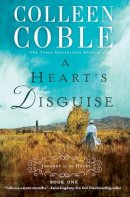 Colleen Coble - A Heart's Disguise (A Journey of the Heart) - 9780529103413 - V9780529103413