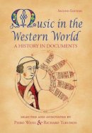 Piero Weiss - Music in the Western World - 9780534585990 - V9780534585990