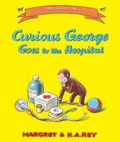 H. A. Rey - Curious George Goes to the Hospital (Special Edition) - 9780544764088 - V9780544764088