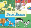 H. A. Rey - Farm Babies - 9780544949072 - V9780544949072