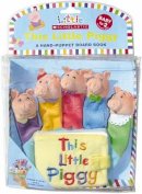 Jill Ackerman - This Little Piggy: A Hand-Puppet Board Book (Little Scholastic) - 9780545030380 - V9780545030380