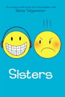 Raina Telgemeier - Sisters - 9780545540605 - V9780545540605