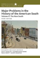 Sally G. McMillen, Elizabeth Hayes Turner, Paul Escott, David Goldfield - Major Problems in the History of the American South, Volume 2 (Major Problems in American History) - 9780547228334 - V9780547228334