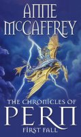 Anne McCaffrey - The Chronicles Of Pern: First Fall (The Dragon Books) - 9780552139137 - V9780552139137