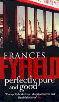 Frances Fyfield - Perfectly Pure and Good - 9780552141741 - KLN0017102