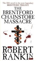 Robert Rankin - The Brentford Chain-store Massacre - 9780552143578 - 9780552143578