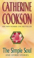 Catherine Cookson - The Simple Soul and Other Stories - 9780552145329 - KKD0006349