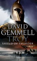 David Gemmell - Troy: Shield of Thunder (Trojan War Trilogy 2) - 9780552151122 - V9780552151122