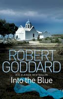 Robert Goddard - Into the Blue - 9780552162982 - V9780552162982