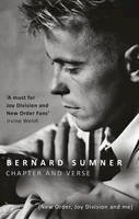 Bernard Sumner - Chapter and Verse - New Order, Joy Division and Me - 9780552170499 - 9780552170499