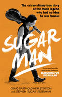 Craig Strydom And Stephen Segerman - Sugar Man: The Life, Death and Resurrection of Sixto Rodriguez - 9780552171717 - 9780552171717