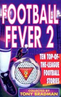 Tony Bradman - Football Fever 2: v. 2 - 9780552545273 - KTG0002596