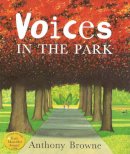 Anthony Browne - Voices in the Park - 9780552545648 - V9780552545648