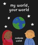 Melanie Walsh - My World, Your World - 9780552550550 - 9780552550550