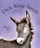 Dick King-Smith - Horse Pie - 9780552554329 - V9780552554329