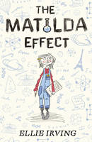 Ellie Irving - The Matilda Effect - 9780552568371 - 9780552568371