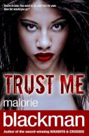 Malorie Blackman - Trust Me - 9780552568470 - V9780552568470